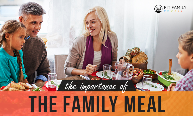 the importance of the family meal