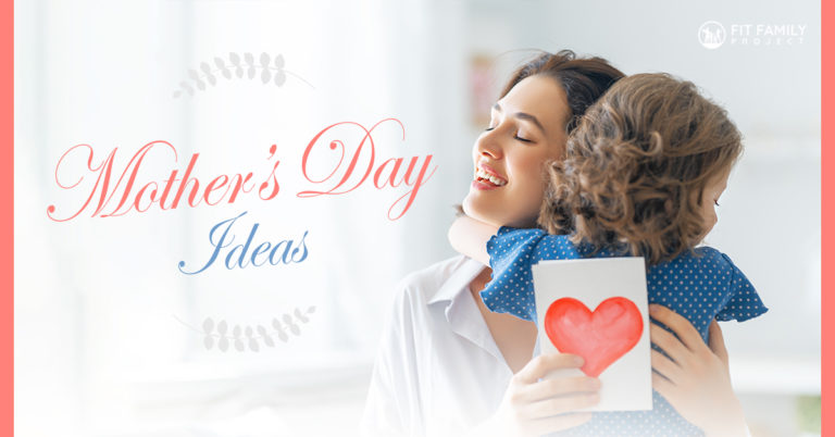 Mother's Day ideas