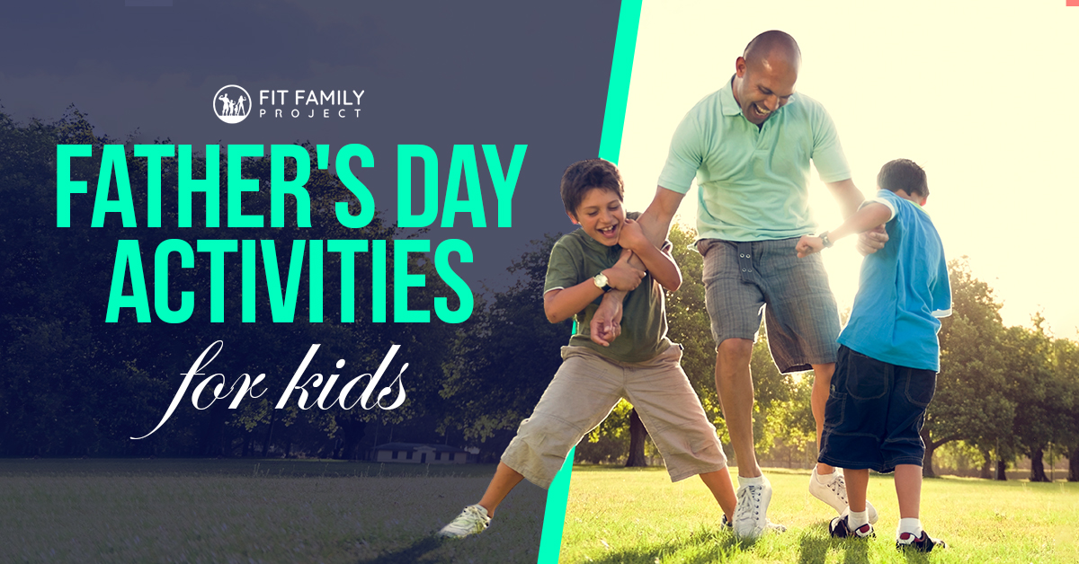 Father's Day activities for kids